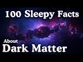The Most Relaxing Facts About Dark Matter to Fall Asleep To No Adverts