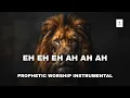 Eh eh eh Ah ah ah Prophetic Warfare instrumental prayer music