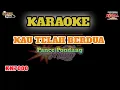 KAU TELAH BERDUA-Pance Pondaag KARAOKE + Lirik  Versi KN7000 Pop disco remix Terbaru 2019