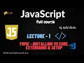 Lecture 1 Installing VS Code Extensions Setup JavaScript Tutorial In Hindi Rishab Chauhan