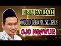 Download Lagu Cara kirim Fatihah yang benar , jangan asal kirim Ojo ngawur || ngaji Gus Baha