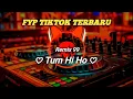 Download Lagu 🎵Tum Hi Ho Remix Versie 2025_Populaire Indiase Liedjes 457 | Remix 99