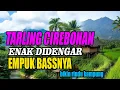 Download Lagu TARLING CIREBONAN ENAK DIDENGAR BASS EMPUK| TARLING DERMAYU TEMANI PERJALANAN