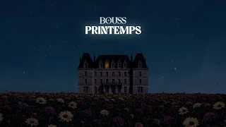 Bouss - Printemps (Lyrics video)