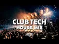 Download Lagu Club Tech House Mix | 2023 April
