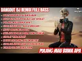 Lagu Dangdut DJ Remix Full Bass – Pulang Mau Bawa Apa? | Dangdut Religi Sedih \u0026 Menyentuh Hati