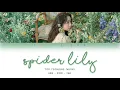 Lagu YEONJUNG (WJSN) - Spider Lily (More Than Friends OST Part 7) - Color Coded Lyrics Han Rom Ina