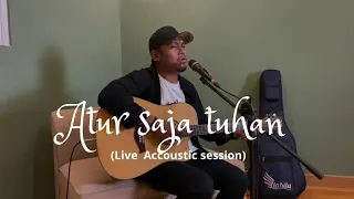 atur saja tuhan ame la hila