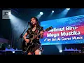 Lagu SELIMUT BIRU - MEGA MUSTIKA // by Ian Ai Cover Music
