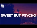 Lagu Ava Max - Sweet but Psycho (Letra/Lyrics)