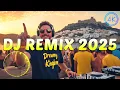Download Lagu DJ REMIX 2025 - Remixes \u0026 Mashups of Popular Songs 2025 - DJ Remix Club Music Disco DJ Mix 2024