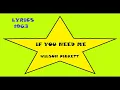 IF YOU NEED ME - WILSON PICKETT (LYRICS)