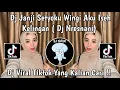 Download Lagu DJ NRESNANI WHY FVNKY RMX |JANJI SETYOKU WINGI AKU ISEH KELINGAN  MENGKANE VIRAL TIKTOK 2024