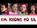 Download Lagu (Lyrics) EM KHÔNG CÓ ƯA - Team Tiên Tiên | Em Xinh Say Hi | Color Coded Lyrics