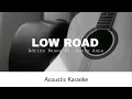 Adrien Nunez Ft. Avery Anna - LOW ROAD (Acoustic Karaoke)