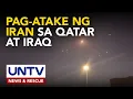 Download Lagu Iran, inatake ang mga US military base sa Qatar at Iraq; ilang Gulf countries, nagsara ng airspace