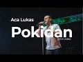 Lagu ACA LUKAS - POKIDAN  (OFFICIAL LYRICS VIDEO)