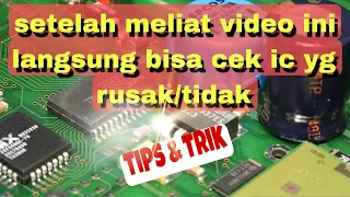 Download cara mengecek ic rusak/tidak dari data sheet MP3