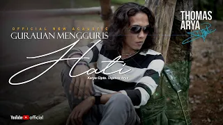thomas arya gurauan mengguris hati official new acoustic 