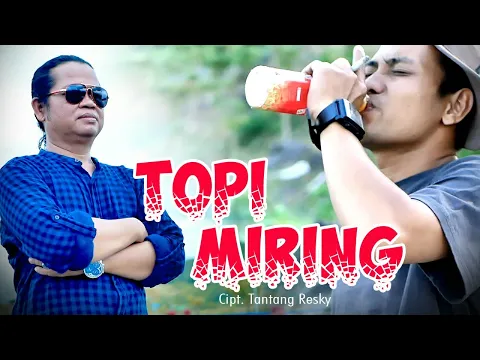 Download MP3 lagu bugis 🔰video kocak TOPI MIRING  Cipt. Tantang Resky. voc. H. Ancha Mahendra