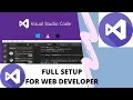 Visual Studio Code Web Dev Setup In 5Minutes