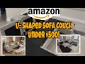 Amazon U - Shaped Sofa Couch Under 500 Unboxing Assembly