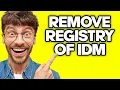 Cara Menghapus File Registri IDM (2023)