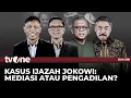 [FULL] Kasus Ijazah Jokowi: Mediasi Atau Pengadilan? | Dua Sisi