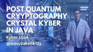 Post Quantum Cryptography - Crystal Kyber Implementation in Java