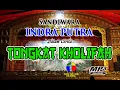 Download Lagu SANDIWARA INDRA PUTRA DALAM CERITA TONGKAT KHOLIFAH