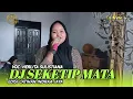 Lagu DJ SEKETIP MATA - VOC. HERLITA SULISTIANA || EDISI LATIHAN INDRAA JAYA