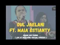 Download Lagu Dul Jaelani ft Maia Estianty - Emang Gue Pikirin ( EGP ) live at Virtual Concert Nextzone Supermusic