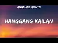 Lagu Angeline Quinto - Hanggang Kailan (Lyrics)