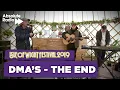 DMA'S - The End (acoustic)