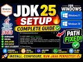 SW-01 Install Amazon Corretto JDK 25 LTS in Minutes JAVA - HOME PATH Setup for Windows 10 11