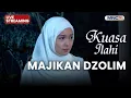 🔴 MAJIKAN DZOLIM | LIVE KUASA ILAHI | 10 DESEMBER 2025