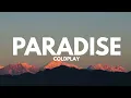 Coldplay  - Paradise (Lyrics)