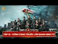 Download Lagu CHIẾN SĨ QUẢ CẢM Tập 12 | Vững vàng trước LẰN RANH SINH TỬ, ĐẶC NHIỆM phối hợp TRỰC THĂNG tác chiến