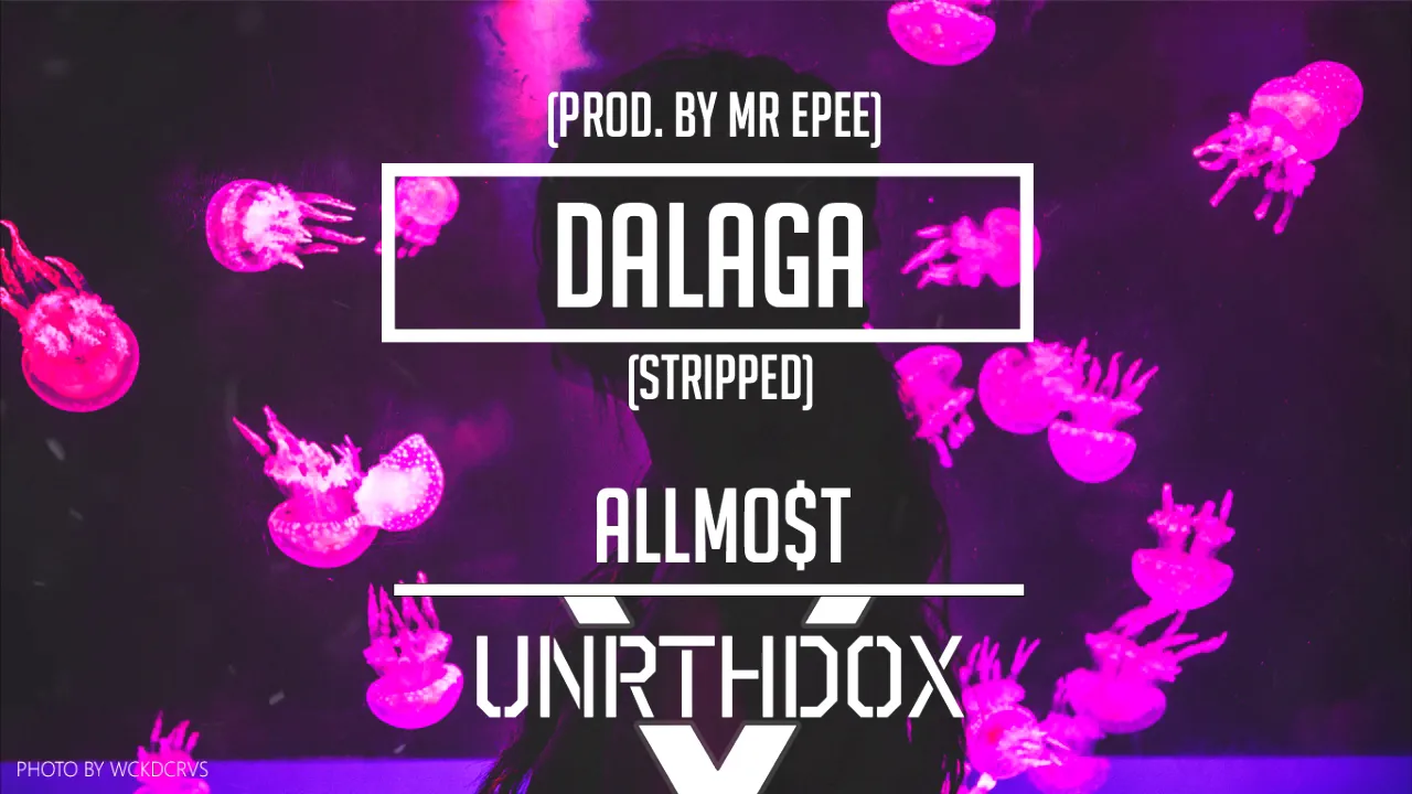 ALLMO$T - Dalaga (Stripped) (Prod. MR. EPEE)