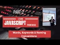 JavaScript Chapter 2 Keywords Variables Naming Rules