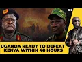 UGANDAN PRESIDENT YOWERI MUSEVENI  THREATENS TO GO TO WAR WITH KENYA OVER...