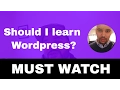 should a web developer learn wordpress