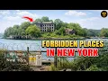 10 Forbidden Places in New York You re Not Supposed to Visit