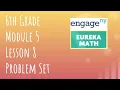 Engage NY Eureka Math Grade 6 Module 5 Lesson 8 Problem Set