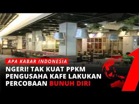 Tak Kuat Hadapi PPKM, Seorang Pengusaha Kafe Nekat Melakukan Percobaan Bunuh Diri