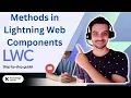 LWC Tutorial in Hindi - Methods in Lightning Web Components Salesforce Hindi Tutorial