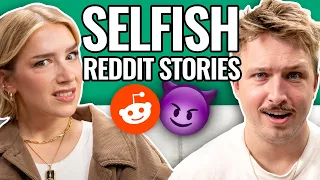 The Most Self-Centered People On Reddit Reading Reddit Stories