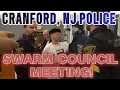 Cranford NJ Police Swarm Council Meeting