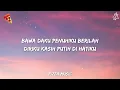 Kasih Putih - Glenn Fredly (Lyrics)