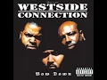 08. Westside connection - Cross 'em Out And Put A 'k'